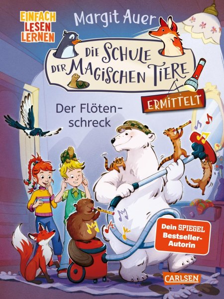 Buchcover: Die Schule der magischen Tiere ermittelt 4: Der Flötenschreck