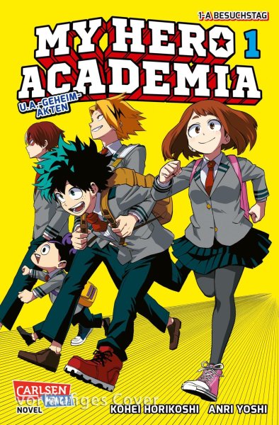 Buchcover: My Hero Academia Nippon Novel 1: My Hero Academia Novel 1