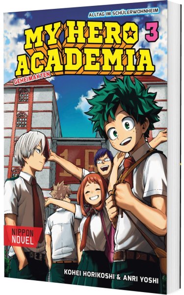 Buchcover: My Hero Academia Nippon Novel 3: My Hero Academia Novel 3 Buchcover: My Hero Academia Nippon Novel 3: My Hero Academia Novel 3