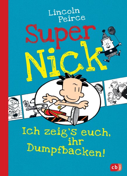 Buchcover: Super Nick 06 - Ich zeigs euch, ihr Dumpfbacken!