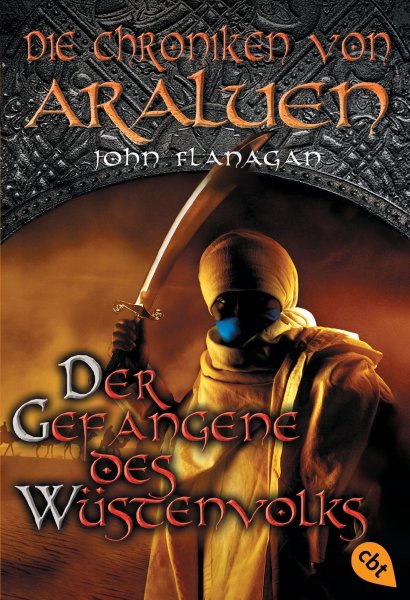 Buchcover: Die Chroniken von Araluen 07 - Der Gefangene des Wüstenvolks