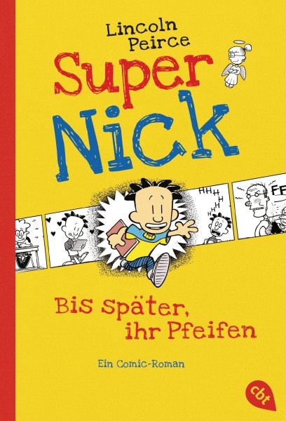 Buchcover: Super Nick - Bis später, ihr Pfeifen!