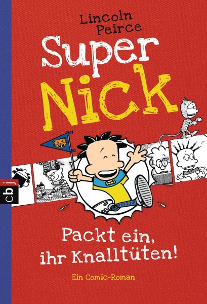 Buchcover: Super Nick 04 - Packt ein, ihr Knalltüten! - Ein Comic-Roman