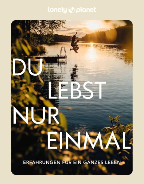 Buchcover: LONELY PLANET Bildband Du lebst nur einmal