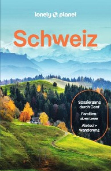 Buchcover: LONELY PLANET Reiseführer E-Book Schweiz Buchcover: LONELY PLANET Reiseführer E-Book Schweiz