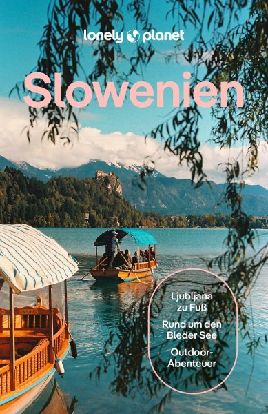 Buchcover: LONELY PLANET Reiseführer Slowenien Buchcover: LONELY PLANET Reiseführer Slowenien