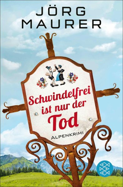 Buchcover: Schwindelfrei ist nur der Tod Buchcover: Schwindelfrei ist nur der Tod