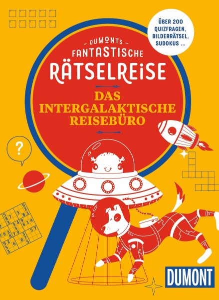 Buchcover: DUMONTs Fantastische Rätselreise Das intergalaktische Reisebüro