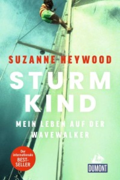 Buchcover: Sturmkind. Mein Leben auf der Wavewalker