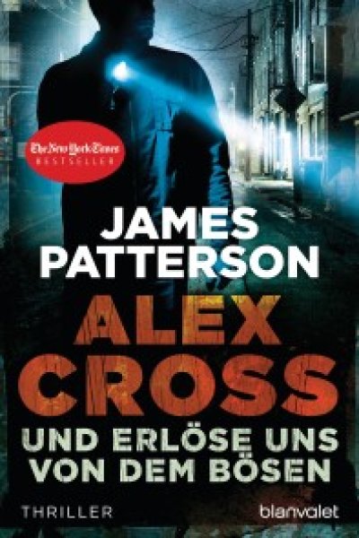 Buchcover: Und erlöse uns von dem Bösen - Alex Cross 10 - Buchcover: Und erlöse uns von dem Bösen - Alex Cross 10 -