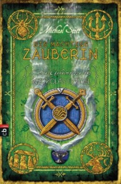 Buchcover: Die Geheimnisse des Nicholas Flamel - Die mächtige Zauberin Buchcover: Die Geheimnisse des Nicholas Flamel - Die mächtige Zauberin