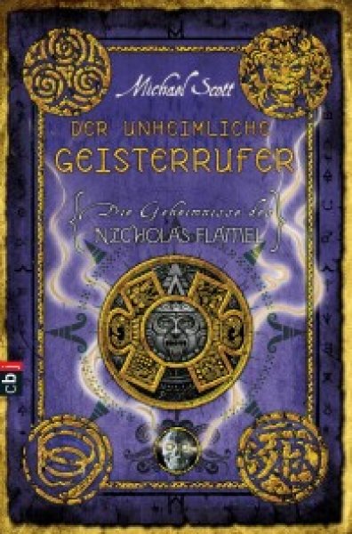 Buchcover: Die Geheimnisse des Nicholas Flamel - Der unheimliche Geisterrufer Buchcover: Die Geheimnisse des Nicholas Flamel - Der unheimliche Geisterrufer