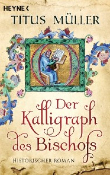 Buchcover: Der Kalligraph des Bischofs Buchcover: Der Kalligraph des Bischofs