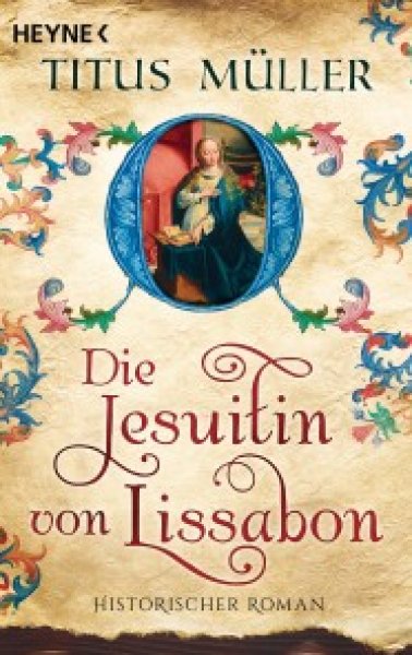 Buchcover: Die Jesuitin von Lissabon Buchcover: Die Jesuitin von Lissabon