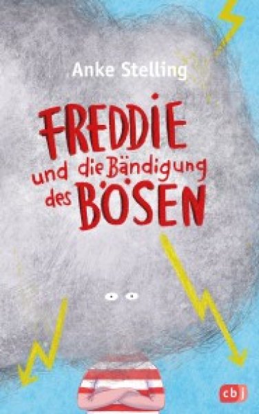 Buchcover: Freddie und die Bändigung des Bösen Buchcover: Freddie und die Bändigung des Bösen