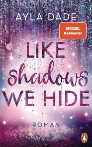 Buchcover: Like Shadows We Hide Buchcover: Like Shadows We Hide