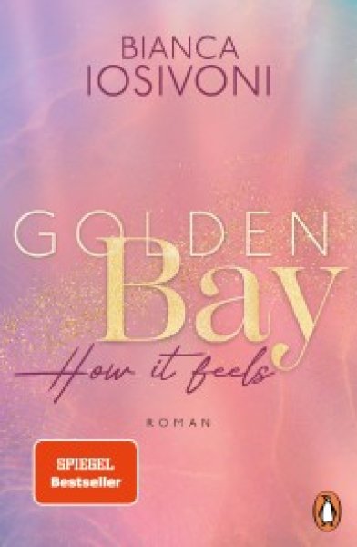 Buchcover: Golden Bay - How it feels Buchcover: Golden Bay - How it feels