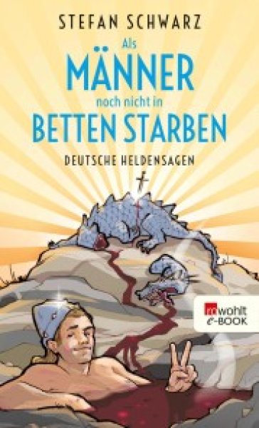 Buchcover: Als Männer noch nicht in Betten starben Buchcover: Als Männer noch nicht in Betten starben