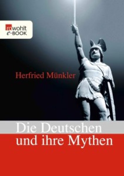 Buchcover: Die Deutschen und ihre Mythen Buchcover: Die Deutschen und ihre Mythen