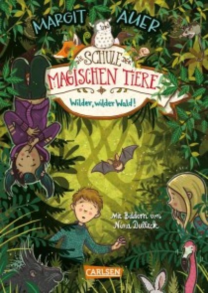 Buchcover: Die Schule der magischen Tiere Erstausstattung 11: Wilder, wilder Wald! Buchcover: Die Schule der magischen Tiere Erstausstattung 11: Wilder, wilder Wald!