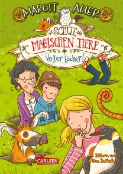 Buchcover: Die Schule der magischen Tiere Erstausstattung 2: Voller Löcher! Buchcover: Die Schule der magischen Tiere Erstausstattung 2: Voller Löcher!