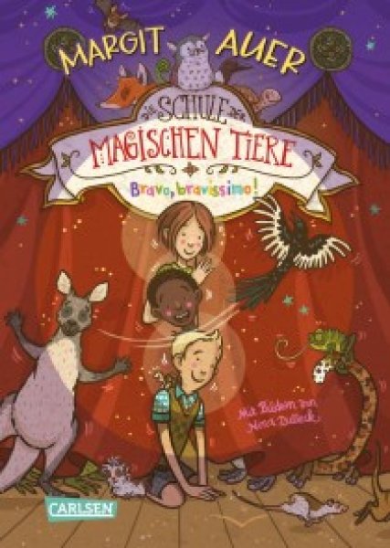 Buchcover: Die Schule der magischen Tiere Erstausstattung 13: Bravo, bravissimo!