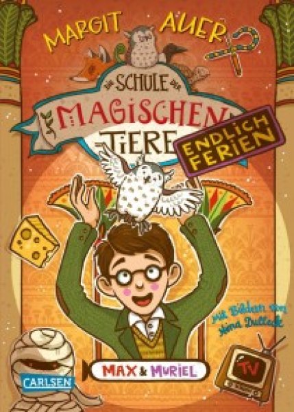 Buchcover: Die Schule der magischen Tiere. Endlich Ferien 7: Max und Muriel Buchcover: Die Schule der magischen Tiere. Endlich Ferien 7: Max und Muriel