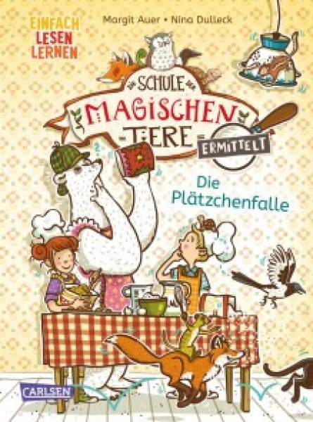 Buchcover: Die Schule der magischen Tiere ermittelt Erstausstattung 6: Die Plätzchenfalle Buchcover: Die Schule der magischen Tiere ermittelt Erstausstattung 6: Die Plätzchenfalle