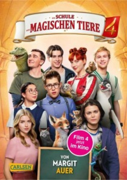 Buchcover: Die Schule der magischen Tiere: Das Buch zum Film 4 Buchcover: Die Schule der magischen Tiere: Das Buch zum Film 4
