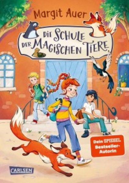Buchcover: Die Schule der magischen Tiere 1: Die Schule der magischen Tiere Buchcover: Die Schule der magischen Tiere 1: Die Schule der magischen Tiere