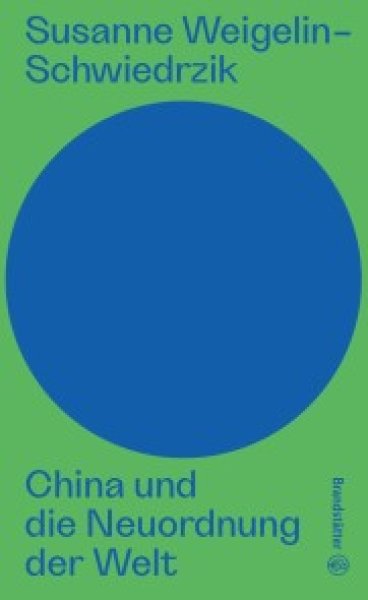 Buchcover: China und die Neuordnung der Welt Buchcover: China und die Neuordnung der Welt