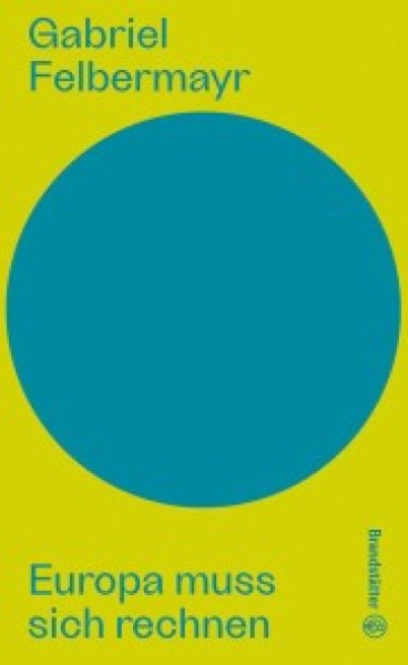 Buchcover: Europa muss sich rechnen Buchcover: Europa muss sich rechnen