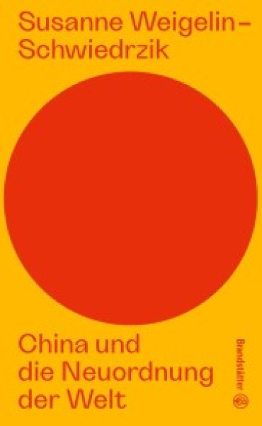 Buchcover: China und die Neuordnung der Welt Buchcover: China und die Neuordnung der Welt