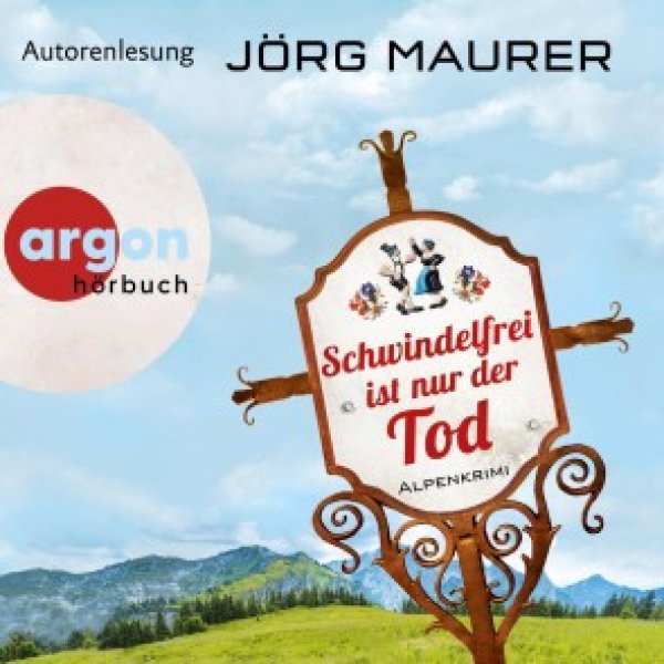 Buchcover: Schwindelfrei ist nur der Tod Buchcover: Schwindelfrei ist nur der Tod
