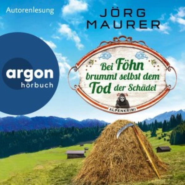 Buchcover: Bei Föhn brummt selbst dem Tod der Schädel