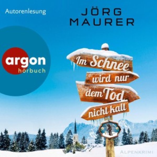 Buchcover: Im Schnee wird nur dem Tod nicht kalt Buchcover: Im Schnee wird nur dem Tod nicht kalt