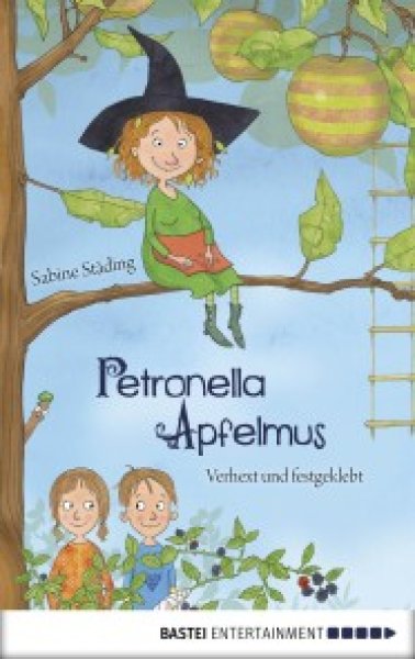 Buchcover: Petronella Apfelmus - Verhext und festgeklebt (Band 1) Buchcover: Petronella Apfelmus - Verhext und festgeklebt (Band 1)