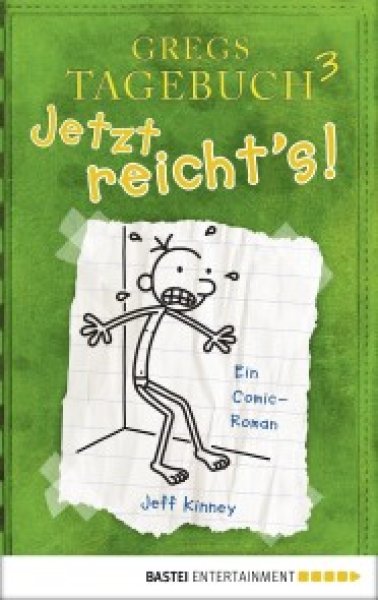 Buchcover: Gregs Tagebuch 3 - Jetzt reichts! Buchcover: Gregs Tagebuch 3 - Jetzt reichts!