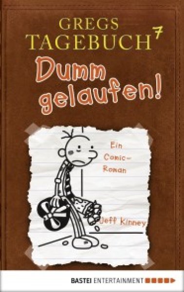 Buchcover: Gregs Tagebuch 7 - Dumm gelaufen!