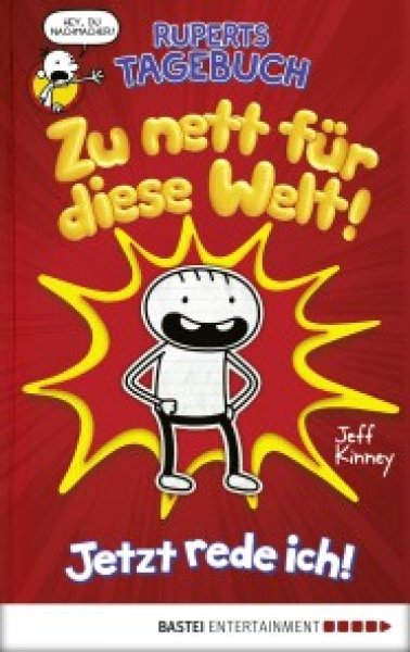 Buchcover: Ruperts Tagebuch - Zu nett für diese Welt!