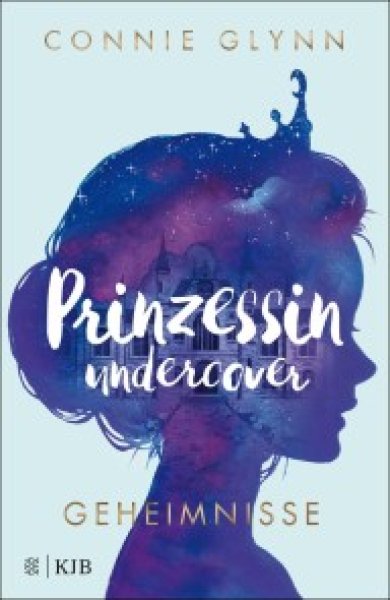 Buchcover: Prinzessin undercover - Geheimnisse