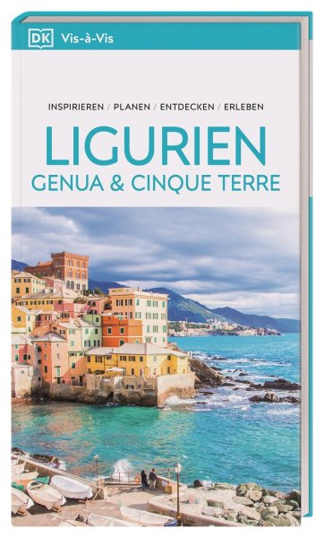 Buchcover: Vis-à-Vis Reiseführer Ligurien, Genua & Cinque Terre Buchcover: Vis-à-Vis Reiseführer Ligurien, Genua & Cinque Terre