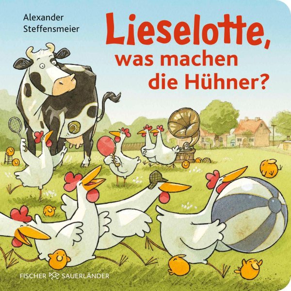 Buchcover: Lieselotte, was machen die Hühner?