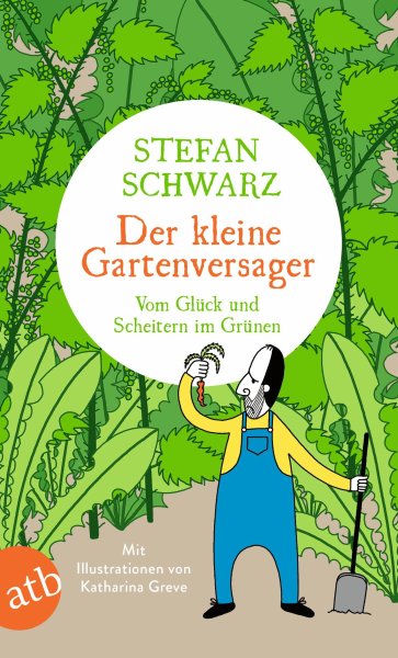 Buchcover: Der kleine Gartenversager Buchcover: Der kleine Gartenversager