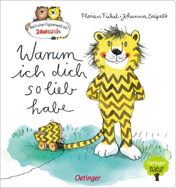 Buchcover: Nach einer Figurenwelt von Janosch. Warum ich dich so lieb habe