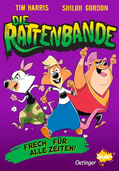 Buchcover: Die Rattenbande 1. Frech für alle Zeiten