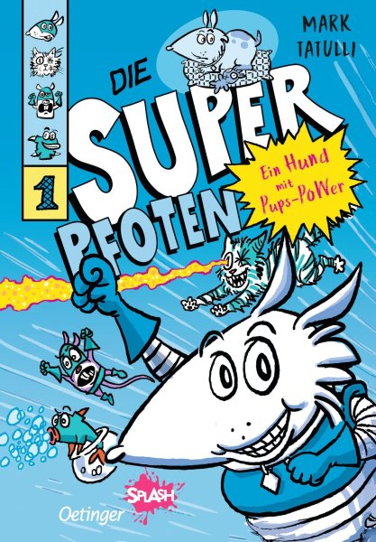 Buchcover: Die Superpfoten 1. Ein Hund mit Pups-Power