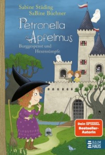Buchcover: Petronella Apfelmus - Burggespenst und Hexensümpfe (Band 11)