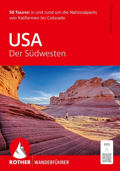 Buchcover: ROTHER Wanderführer USA - Der Südwesten Buchcover: ROTHER Wanderführer USA - Der Südwesten