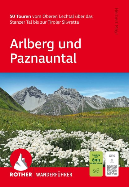 Buchcover: ROTHER Wanderführer Arlberg und Paznauntal. 50 Touren vom Oberen Lechtal über das Stanzer Tal bis zur Tiroler Silvretta Buchcover: ROTHER Wanderführer Arlberg und Paznauntal. 50 Touren vom Oberen Lechtal über das Stanzer Tal bis zur Tiroler Silvretta
